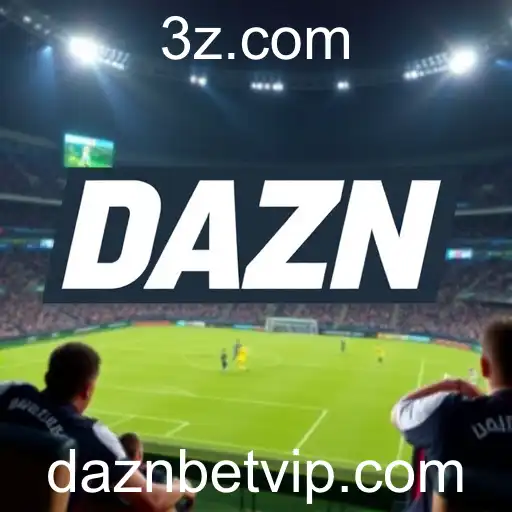 DAZN BET Inova no Mundo dos Jogos Online